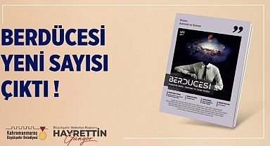 Berdücesi’nin Güz Sayısı Yayında