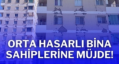 Orta hasarlı bina sahiplerine müjde!