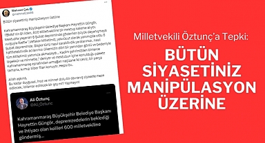 Öztunç’a Tepki: Bütün Siyasetiniz Manipülasyon Üzerine