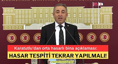 Karatutlu'dan orta hasarlı bina açıklaması: Hasar tespiti tekrar yapılmalı!