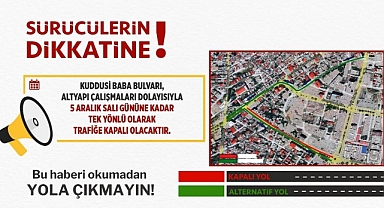 Sürücülerin Dikkatine!