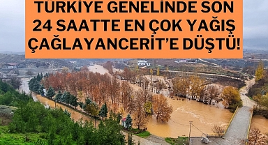 Son 24 saatte en çok yağış Çağlayancerit’e düştü!