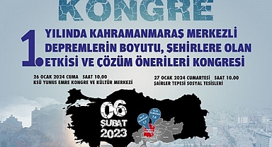 Depremin merkez üssünde 6 Şubat Depremlerinin Şehirlere Olan Etkisi Konuşulacak