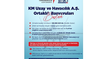 KM Uzay ve Havacılık A.Ş. Ortaklık Başvuruları Başladı!