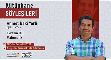 Kütüphane Söyleşileri’nde Bu Hafta ‘Evrenin Dili Matematik' Konuşulacak