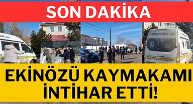 Son Dakika! Ekinözü Kaymakamı İntihar Etti!