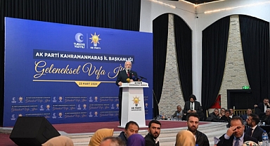 AK Parti Kahramanmaraş kadroları vefa iftarında bir araya geldi
