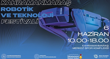 Kahramanmaraş'ta Robotik ve Teknoloji Atölyeleri, Yarışmalar ve Daha Fazlası!