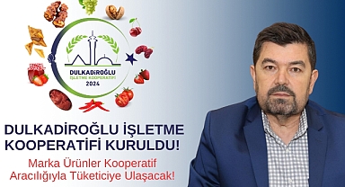 Dulkadiroğlu İşletme Kooperatifi Kuruldu! Marka Ürünler Kooperatif Aracılığıyla Tüketiciye Ulaşacak!