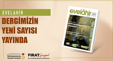 Evelahir’in 22. Sayısı Okurları Selamladı!