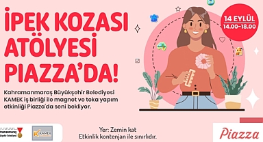 Kahramanmaraş’ta İpek Koza Atölyesi kursiyerleri bekliyor!