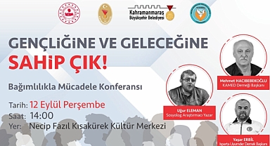 Madde Bağımlılığına Karşı Kahramanmaraş’ta Farkındalık Konferansı