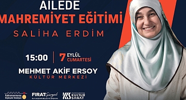 Saliha Erdim, Ailede Mahremiyet Eğitimi Konferansı ile Kahramanmaraş’ta