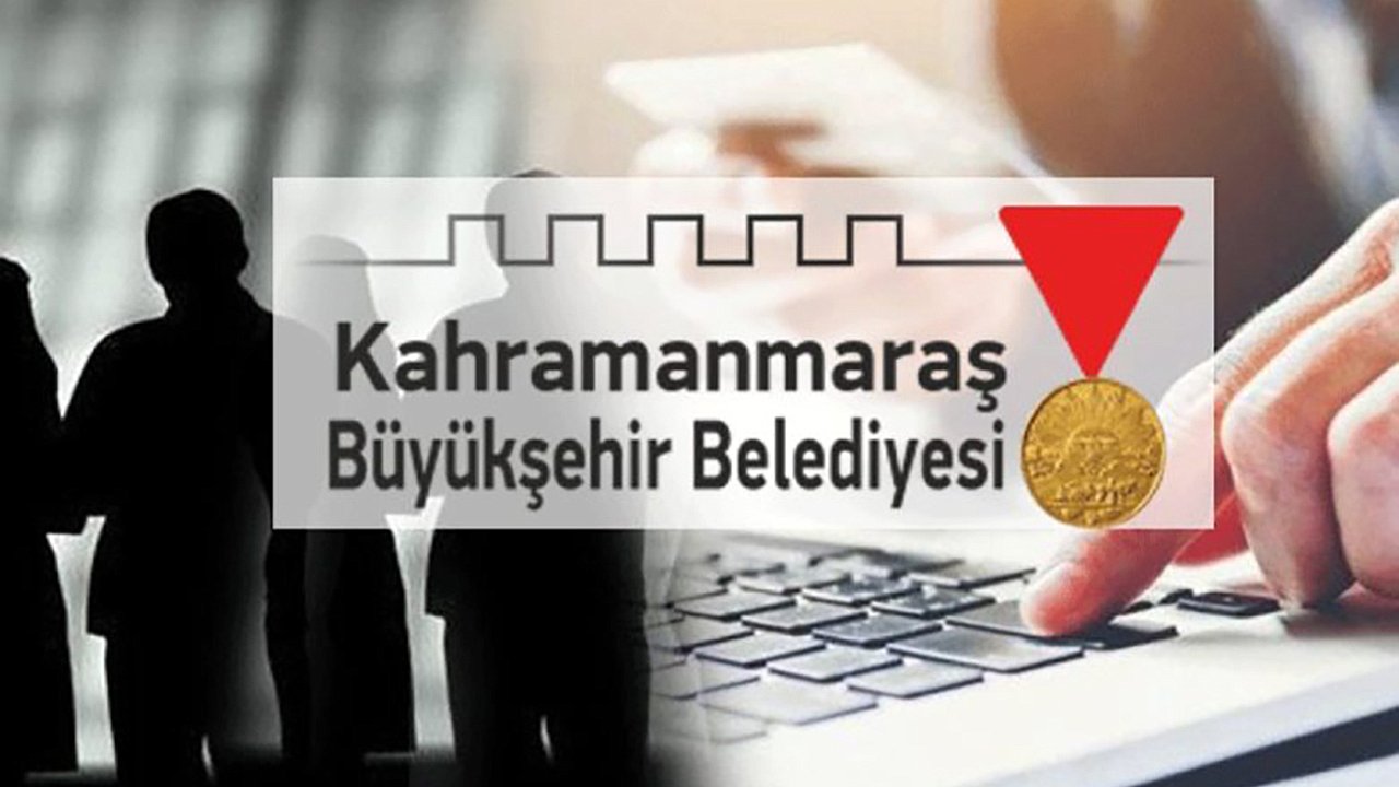 Kahramanmaraş'ta Belediye'den dev işçi alımı! Tam 92 kişi iş sahibi olacak!