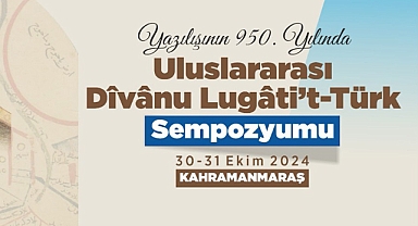 Kahramanmaraş’ta DîvânuLugâti’t-Türk Sempozyumu yapılacak!