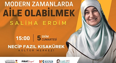 Saliha Erdim, Kahramanmaraş’ta “Modern Zamanda Aileyi” anlatacak