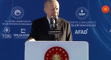 Cumhurbaşkanı Erdoğan;