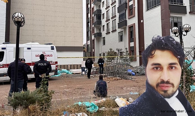 Kahramanmaraşlı İşçi Malatya’da iskele faciasında hayatını kaybetti!
