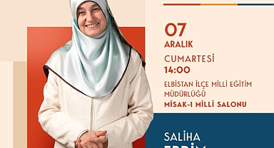 Aile Danışmanı Saliha Erdim, Elbistan’da ailelere seslenecek