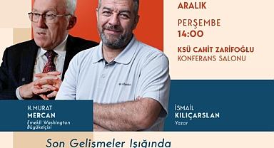 Büyükelçi Mercan, Son Gelişmeler Işığında Türk Dış Politikasını Anlatacak