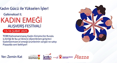 El Emeğinden Ekonomiye; Kadınların Gücü Bu Festivalde