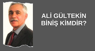 Ali Gültekin Biniş Kimdir?