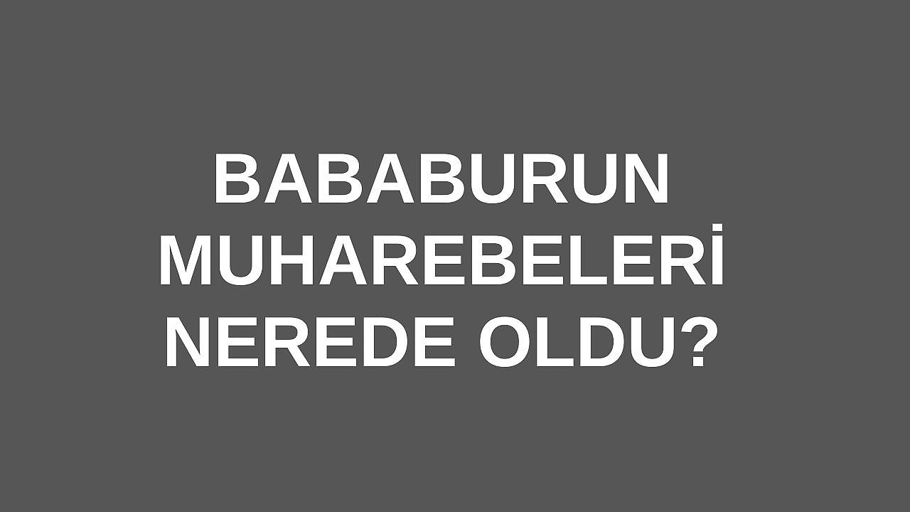 Bababurun Muharebeleri