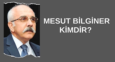 Mesut Bilginer Kimdir? 