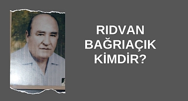 Rıdvan Bağrıaçık Kimdir?