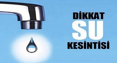 Kahramanmaraş’ın O ilçesinde 3 Saat Su akmayacak!