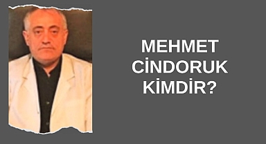 Mehmet Cindoruk Kimdir?