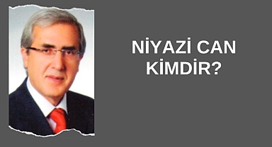 Niyazi Can Kimdir?