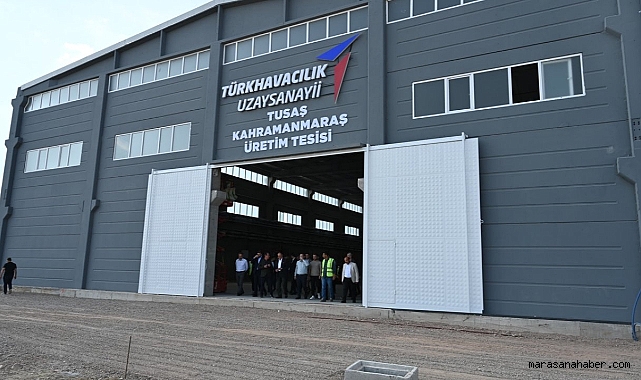 TUSAŞ Kahramanmaraş tesisi bir yılı geride bıraktı! İşte üretim rakamları…