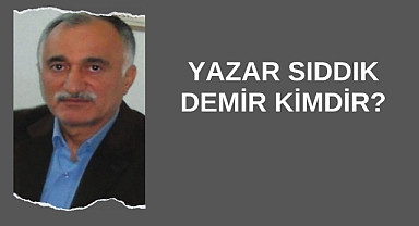 Yazar Sıddık Demir Kimdir?
