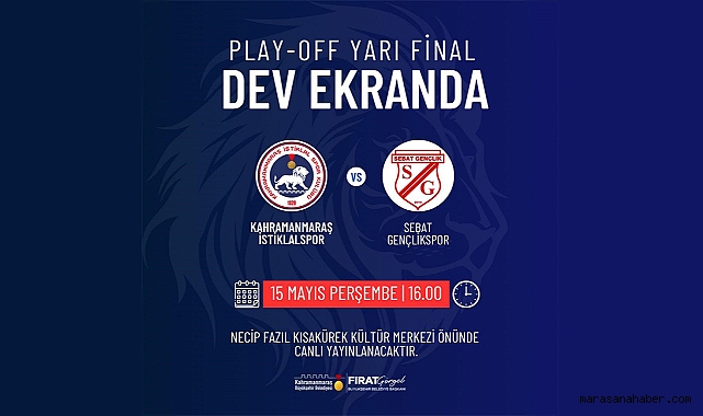 Büyükşehir, İstiklalspor’un Yarı Final Mücadelesini Dev Ekranda Sporseverlerle Buluşturacak!