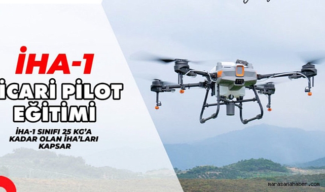 Kahramanmaraş’ta Drone Ehliyeti Eğitimi Başlıyor!