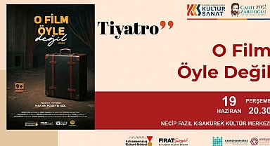 Sahne Maraş’ın Ödüllü Gösterisi “O Film Öyle Değil” Seyirciyle Buluşacak!