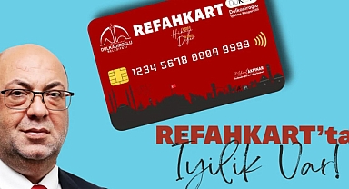 Kahramanmaraş’ta ihtiyaç sahipleri için REFAHKART Uygulaması devreye girdi!
