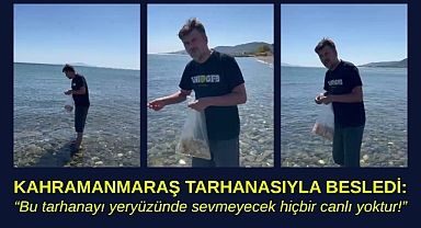 Kahramanmaraş tarhanasıyla besledi: Bu tarhanayı yeryüzünde sevmeyecek hiçbir canlı yoktur!