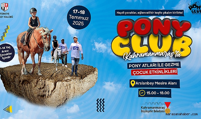 Ponyler Kahramanmaraş’a geliyor!