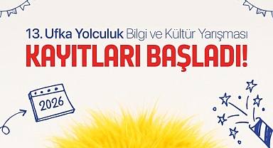 13. Ufka Yolculuk Bilgi ve Kültür Yarışması'na başvurular başladı!