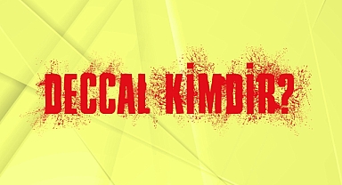 Deccal Kimdir?