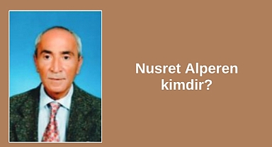 Nusret Alperen kimdir?