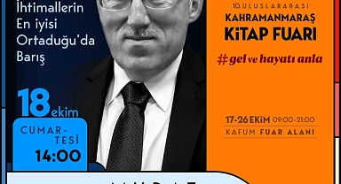 10. Uluslararası Kahramanmaraş Kitap Fuarı’nda İkinci Gün Dopdolu Geçecek