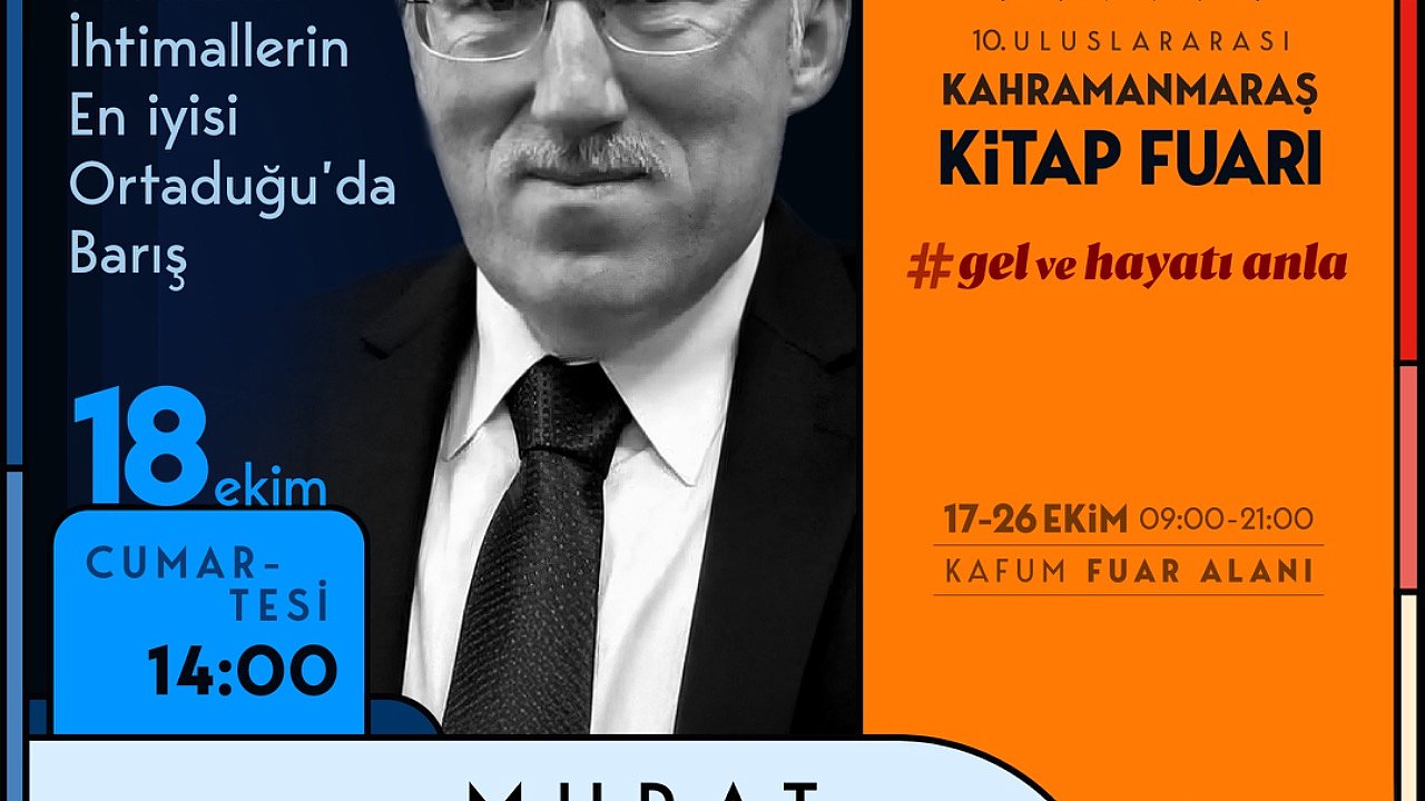 10. Uluslararası Kahramanmaraş Kitap Fuarı’nda İkinci Gün Dopdolu Geçecek