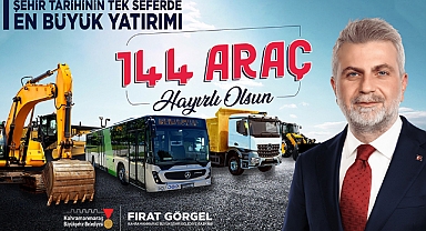 Kahramanmaraş’ta 144 Hizmet Aracı Filoya Kazandırıldı!