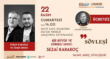 Sezai Karakoç’un Hayatı Ele Alınacak!