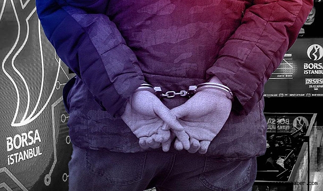 Kahramanmaraş’ta Borsa manipülasyon operasyonu!