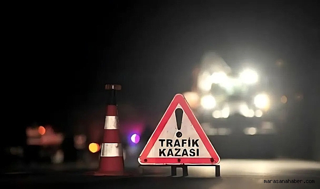 Kahramanmaraş’ta Zincirleme Trafik Kazası: 1 Ölü, 1 Yaralı