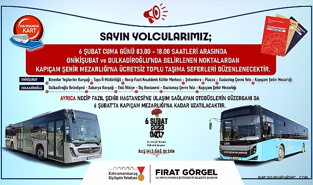 Kahramanmaraş’ta deprem şehitliğine ücretsiz ulaşım!